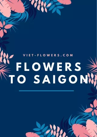 Flowers to Saigon