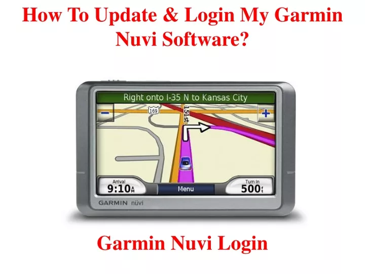 how to update login my garmin nuvi software