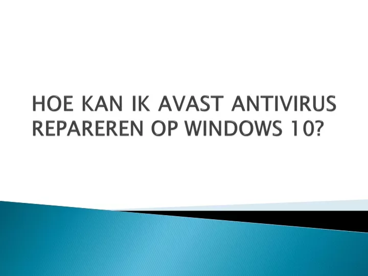 hoe kan ik avast antivirus repareren op windows 10