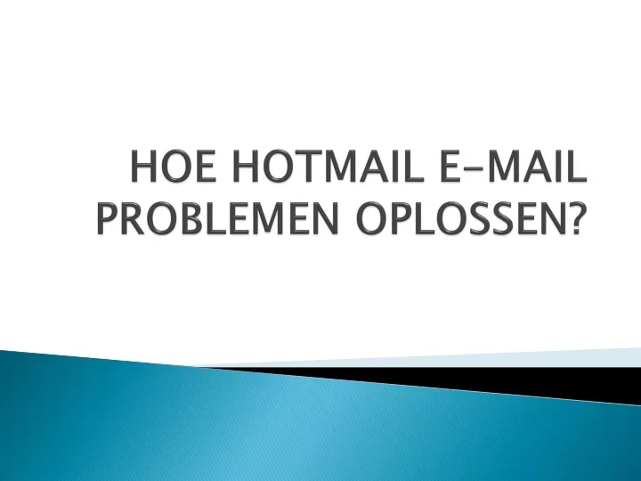hoe hotmail e mail problemen oplossen