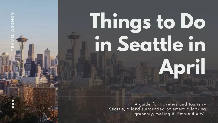 things to do in seattle in