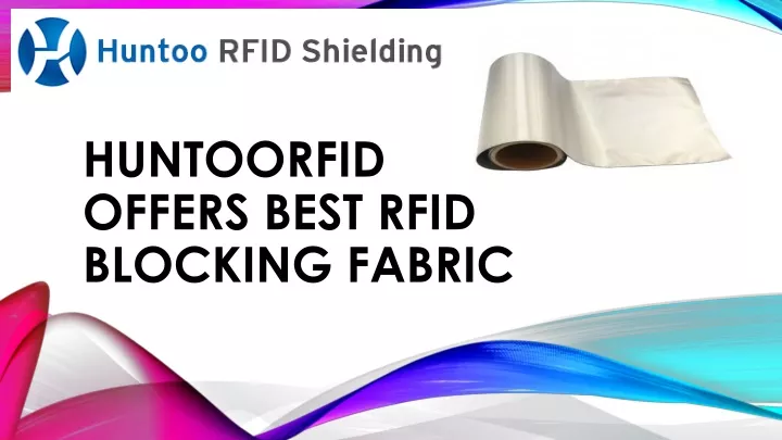 huntoorfid offers best rfid blocking fabric