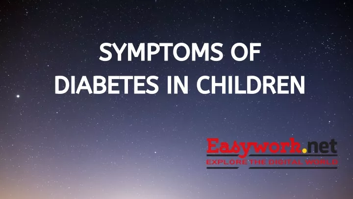 symptoms of diabetes in children