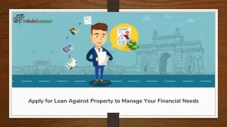 apply for loan against property to manage your