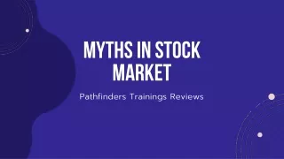 Pathfinders Trainings Reviews | Myths in Stock Market