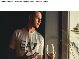 Tragic Loss Puts The Heartbreak Of Suicide To The Fore - How Alcohol Can Be A Factor