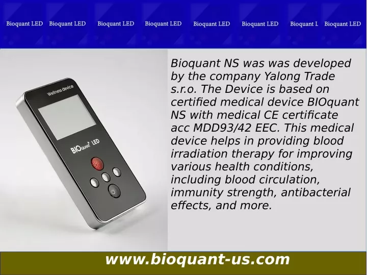 bioquant ns was was developed by the company