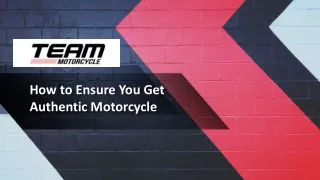 How to Ensure You Get Authentic Motorcycle