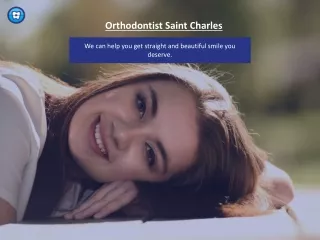 Clear Braces in Saint Charles | Orthodontic Experts