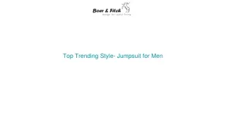 Top Trending Style- Jumpsuit for Men