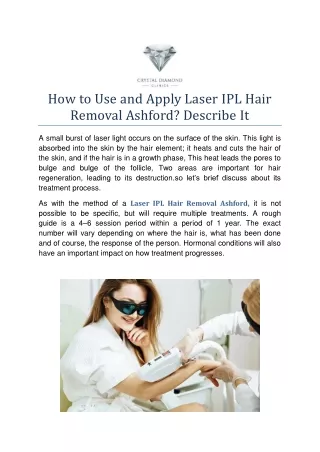 Use and Apply Laser IPL Hair Removal Ashford