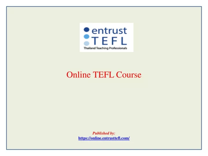online tefl course published by https online entrusttefl com