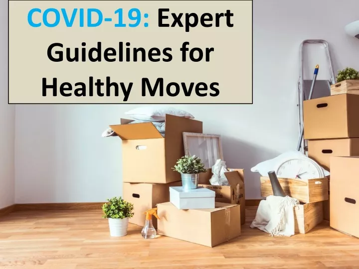 covid 19 expert guidelines for healthy moves