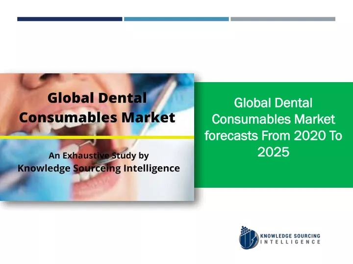 global dental consumables market forecasts from