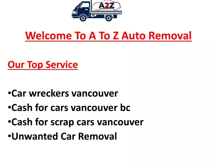 welcome to a to z auto removal