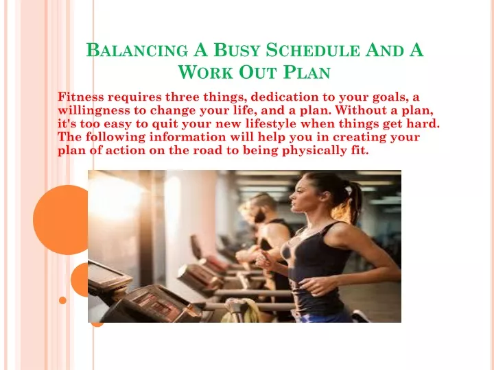 balancing a busy schedule and a work out plan