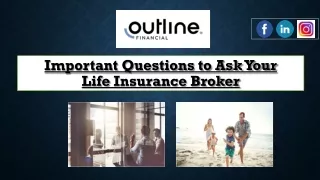 Important Questions to Ask Your Life Insurance Broker