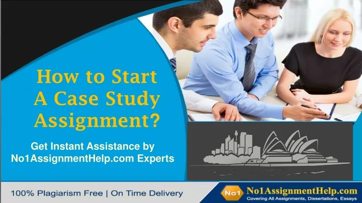 how to start a case study assignment