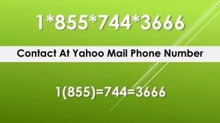 Contact At Yahoo Mail Phone Number 1855-744-3666