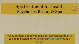 spa treatment for health seychelles resort spa