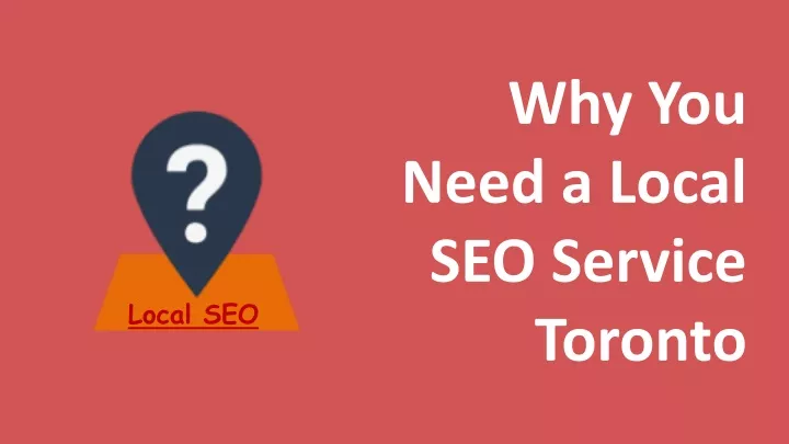 why you need a local seo service toronto