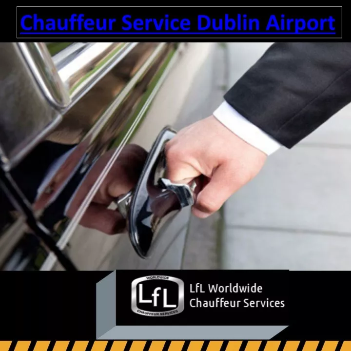 chauffeur service dublin airport