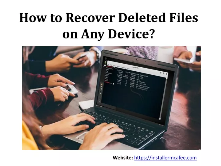 how to recover deleted files on any device