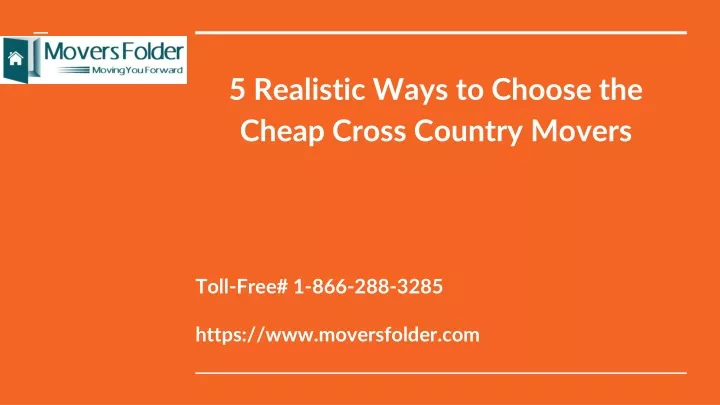 5 realistic ways to choose the cheap cross country movers