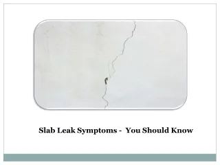 slab leak symptoms you should know