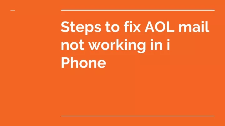steps to fix aol mail not working in i phone