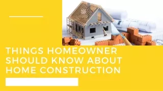 things homeowner should know about home