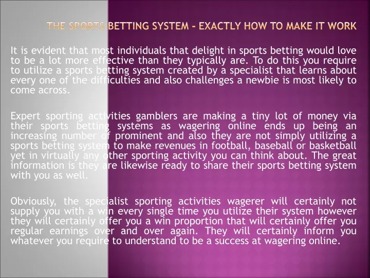 the sports betting system exactly how to make it work