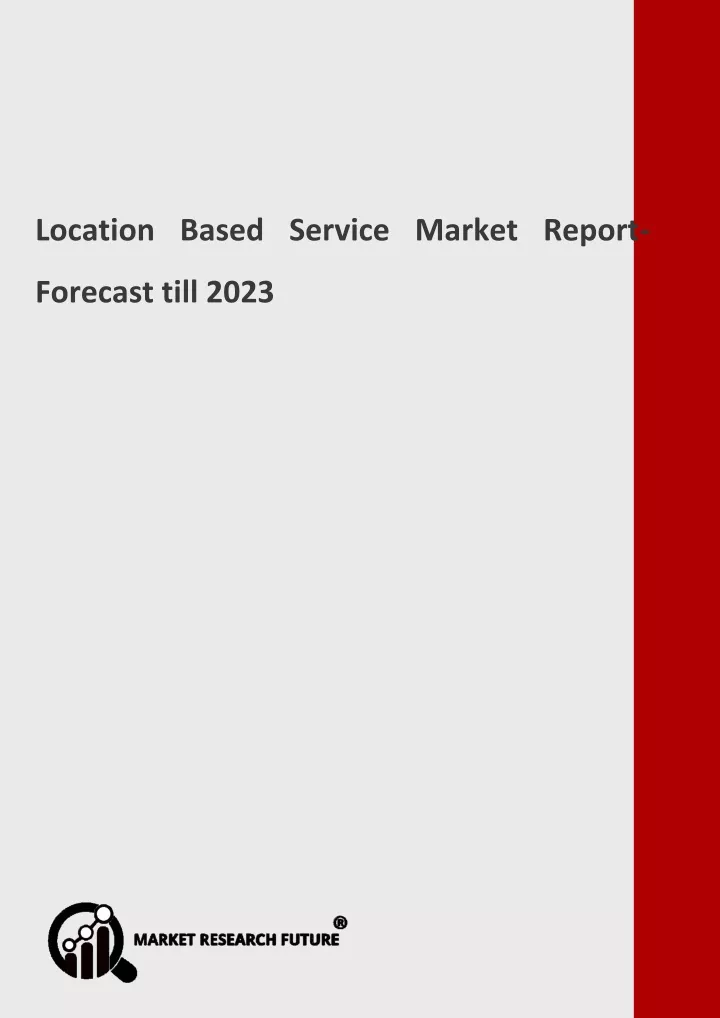 location based service market report forecast