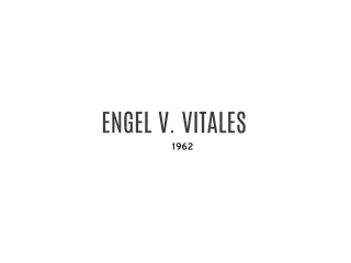 ENGEL V. VITALES