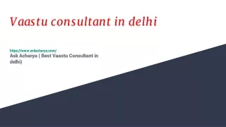 Best Vastu Shastra Consultant In India | Call Us For Free Consultation - Askacharya