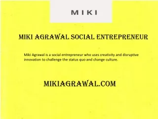 Mikiagrawal.com- Miki Agrawal Social Entrepreneur
