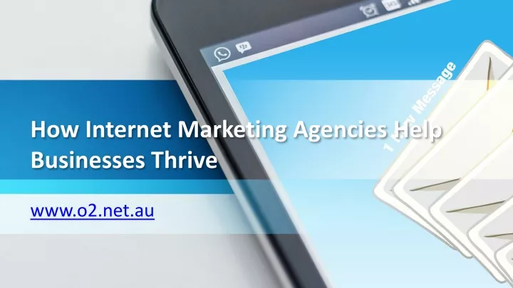how internet marketing agencies help businesses thrive