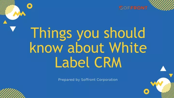 th ings you should know about white label crm