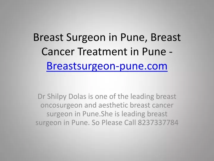 breast surgeon in pune breast cancer treatment in pune breastsurgeon pune com