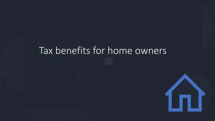 tax benefits for home owners