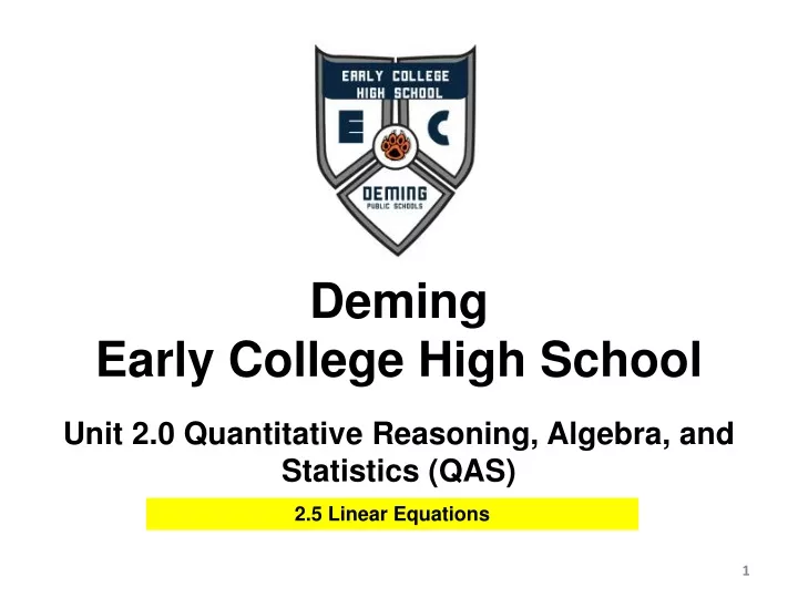 deming early college high school unit 2 0 quantitative reasoning algebra and statistics qas