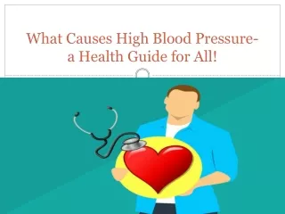 What Causes High Blood Pressure