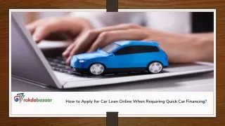 How to Apply for Car Loan Online When Requiring Quick Car Financing