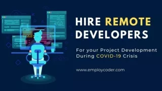 Hire Remote Developers from Emplocoder For Your Project Development During COVID-19 Crisis