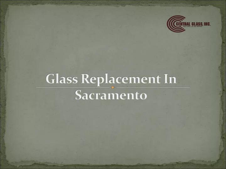 glass replacement in sacramento