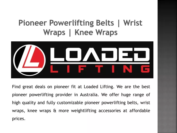 PPT - Pioneer Powerlifting Belts | Wrist Wraps | Knee Wraps PowerPoint ...