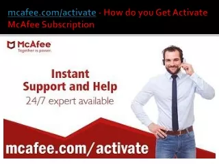 mcafee com activate how do you get activate mcafee subscription