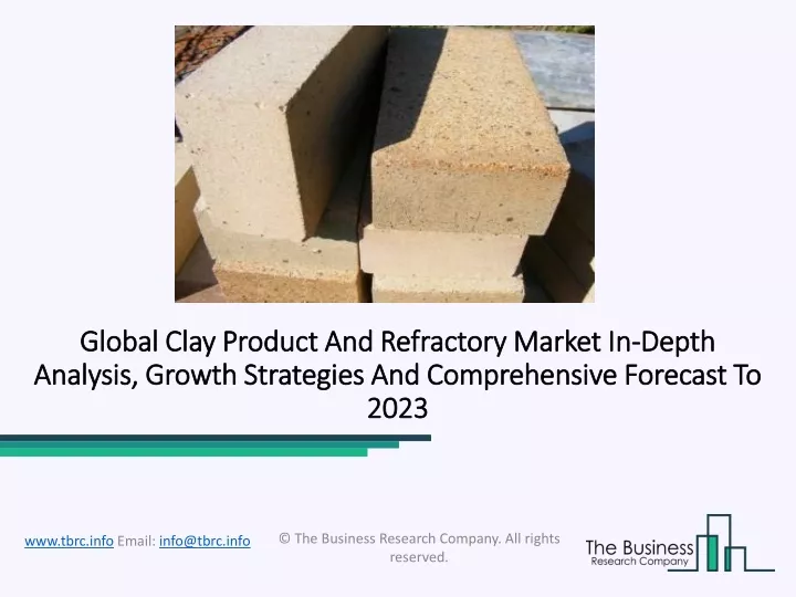 global global clay product and refractory market