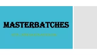 masterbatches