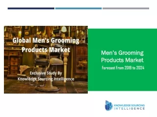 Exclusive Study on Men’s Grooming Products Market by Knowledge Sourcing
